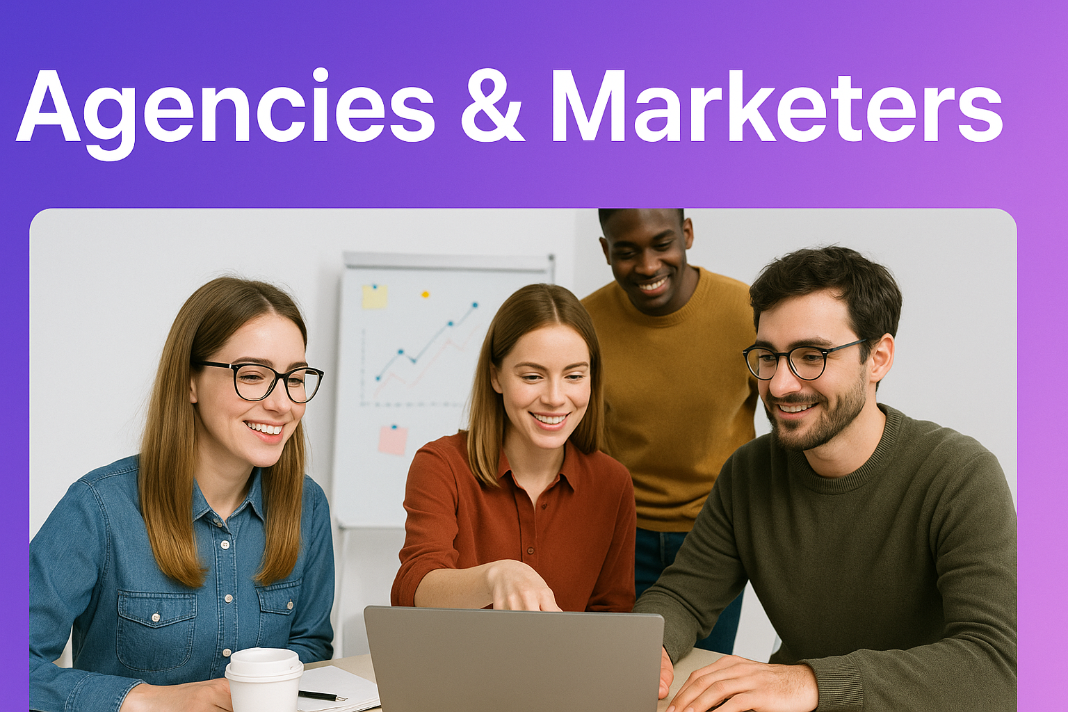 Agencies & Marketers